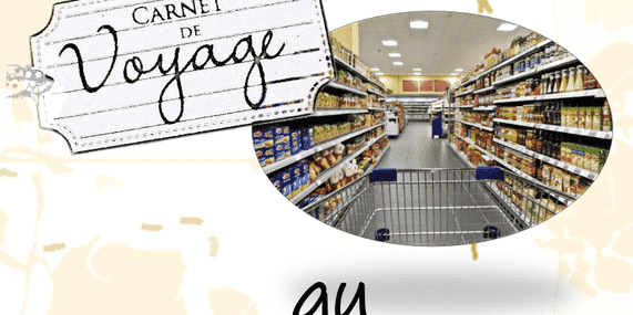 Carnet de voyage au supermarché